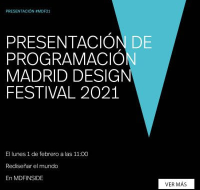 MADRID DESIGN FESTIVAL 2021