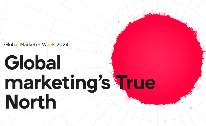 Global Marketer Week 2024