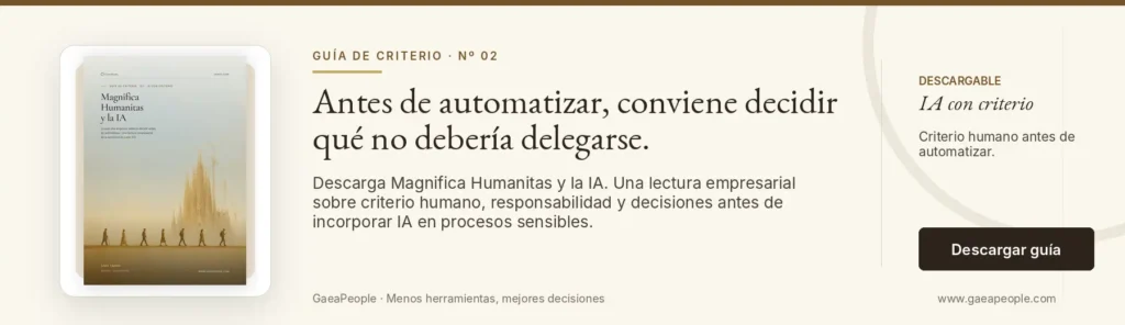 Banner de descarga de Magnifica Humanitas y la IA de GaeaPeople, una guía sobre criterio humano, responsabilidad y automatización.